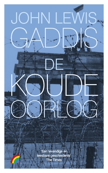 De koude oorlog - John Lewis Gaddis (ISBN 9789041714831)