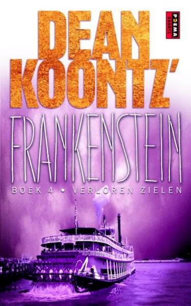 Frankenstein 4: Verloren zielen - Dean R. Koontz (ISBN 9789021010557)