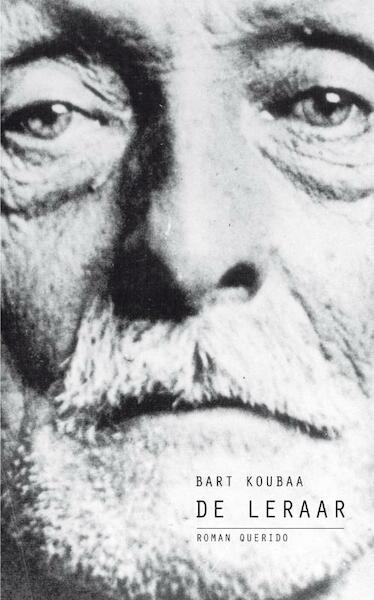 De Leraar - Bart Koubaa (ISBN 9789021435336)