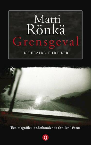 Grensgeval - Matti Ronka, Matti Rönkä (ISBN 9789021437750)