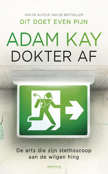 Dokter af - Adam Kay (ISBN 9789044652772)