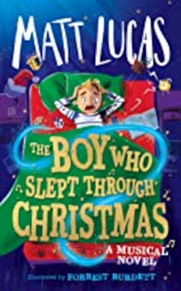 The Boy Who Slept Through Christmas - Matt Lucas (ISBN 9780008519896)