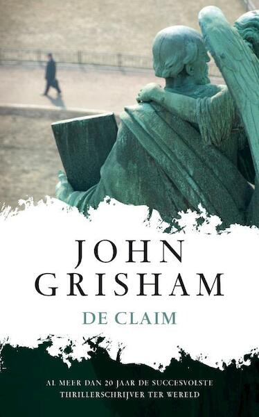 De claim - John Grisham (ISBN 9789022998687)