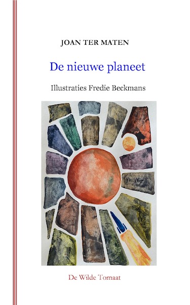 De nieuwe planeet - Joan ter Maten (ISBN 9789090375588)