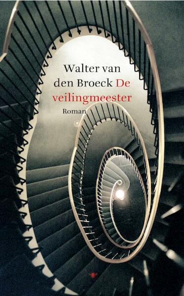 De veilingmeester - W. van den Broeck, Walter Van den Broeck (ISBN 9789023420774)