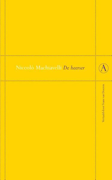 De heerser - Niccolò Machiavelli (ISBN 9789025363505)