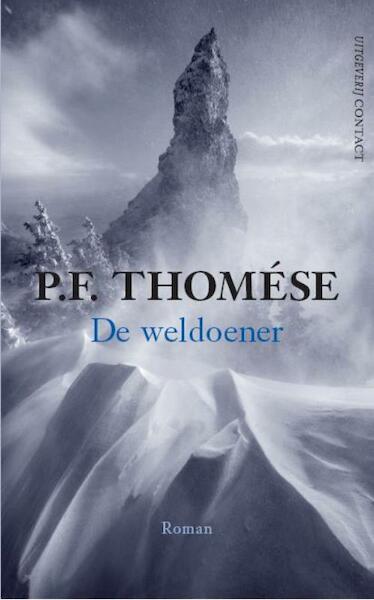 De weldoener - P.F. Thomése (ISBN 9789025435431)