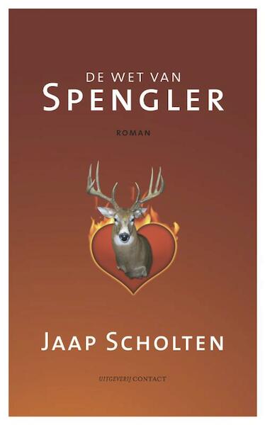 De wet van Spengler - Jaap Scholten (ISBN 9789025435509)