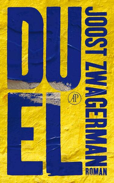 Duel - Joost Zwagerman (ISBN 9789029575362)