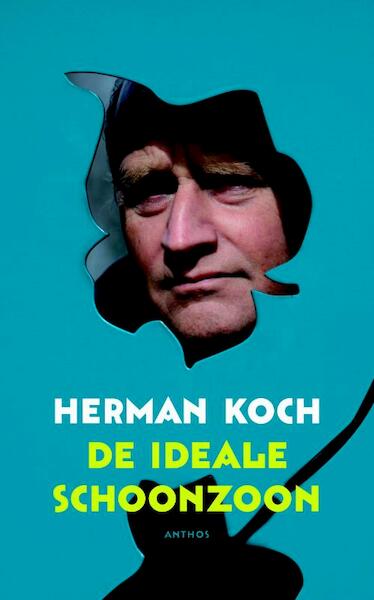 De ideale schoonzoon - Herman Koch (ISBN 9789041416483)