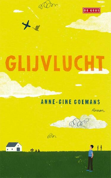 Glijvlucht - Anne-Gine Goemans (ISBN 9789044510065)