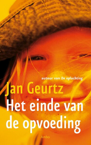 Het einde van de opvoeding - Jan Geurtz (ISBN 9789026318375)