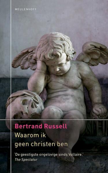 Waarom ik geen christen ben - Bertrand Russell (ISBN 9789029084987)