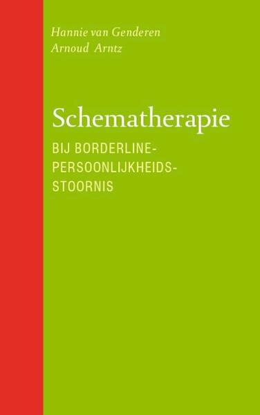 Schematherapie bij borderline-persoonlijkheidsstoornis - Hannie van Genderen, Arnoud Arntz (ISBN 9789057123085)