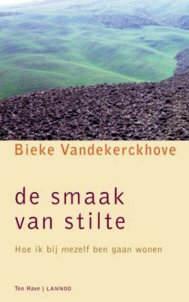 De smaak van stilte - Bieke Vandekerckhove (ISBN 9789059959798)