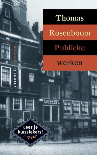 Publieke werken - Thomas Rosenboom (ISBN 9789021436197)