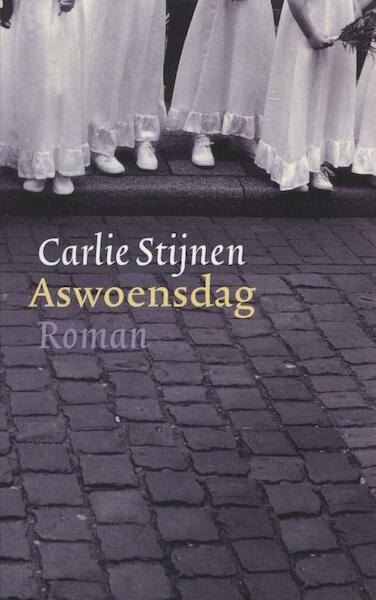 Aswoensdag - Carlie Stijnen (ISBN 9789029578042)