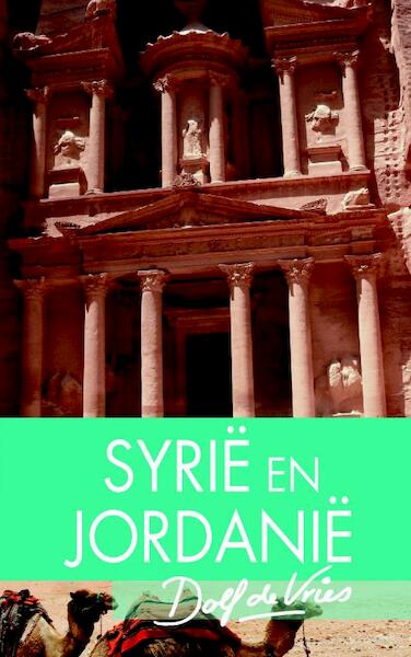 Syrië/Jordanië in een rugzak - Dolf de Vries (ISBN 9789047520054)