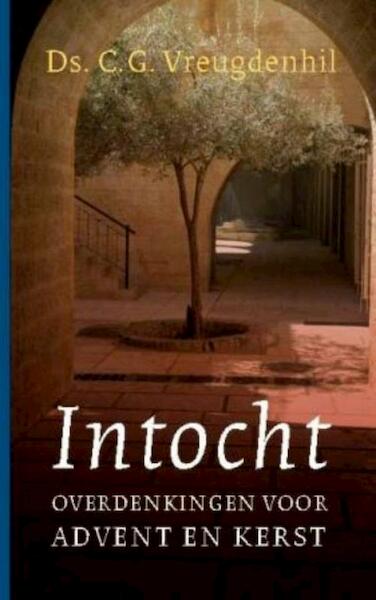 E-Book Intocht - CG Vreugdenhil (ISBN 9789088651908)