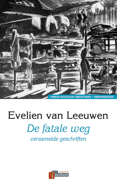 De fatale weg - Evelien van Leeuwen (ISBN 9789074274593)