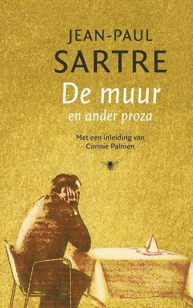 De muur - Jean-Paul Sartre (ISBN 9789023417477)