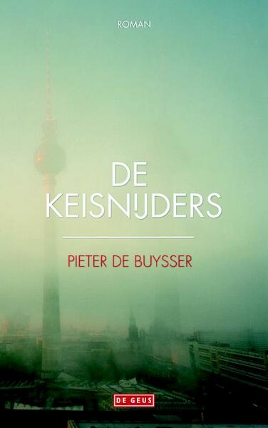 Keisnijders - Pieter De Buysser (ISBN 9789044521177)