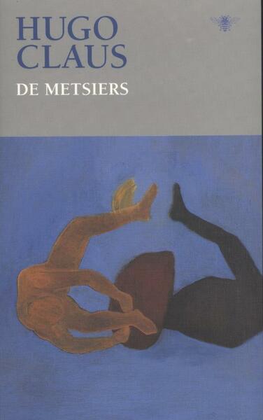 De Metsiers - Hugo Claus (ISBN 9789023466024)
