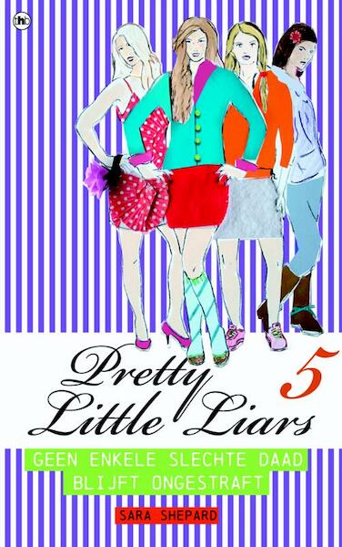 Pretty little liars 5 - Sara Shepard (ISBN 9789044325614)