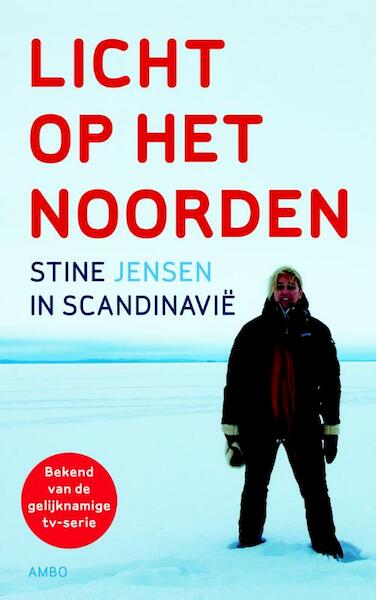 Licht op het noorden - Stine Jensen (ISBN 9789026327285)