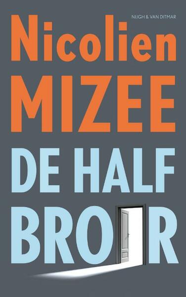 De halfbroer - Nicolien Mizee (ISBN 9789038800349)