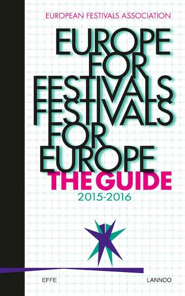 Europe for Festivals - Festivals for Europe - European Festivals Association (ISBN 9789401430432)