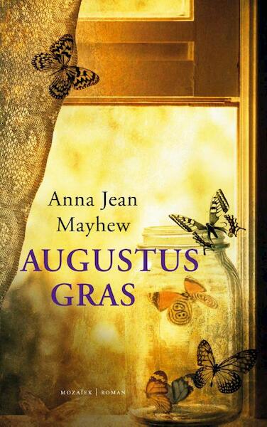 Augustusgras - Anna Jean Mayhew (ISBN 9789023994978)