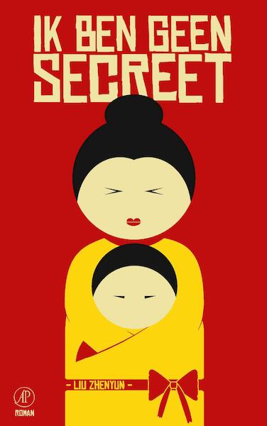 Ik ben geen secreet - Liu Zhenyun (ISBN 9789029539142)