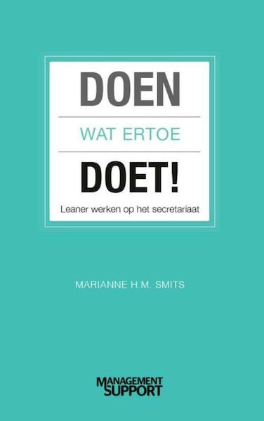 Doen wat ertoe doet - Marianne H.M. Smits (ISBN 9789462153912)