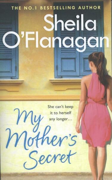 My Mothers Secret Export - Sheila OFlanagan (ISBN 9781472233851)
