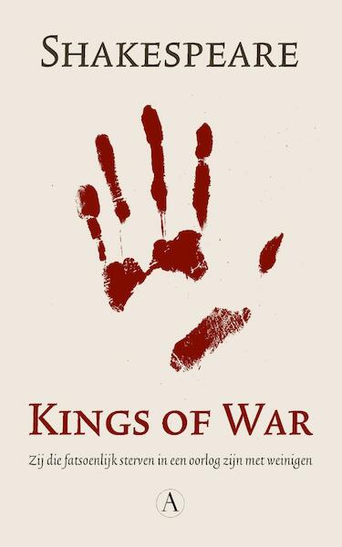 Kings of War - William Shakespeare (ISBN 9789025300999)