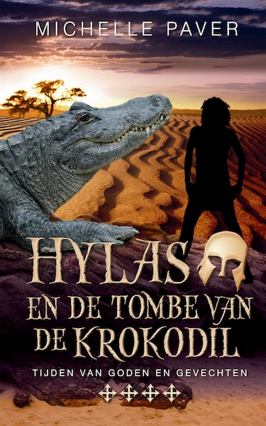 Hylas en de tombe van de krokodil - Michelle Paver (ISBN 9789048830527)