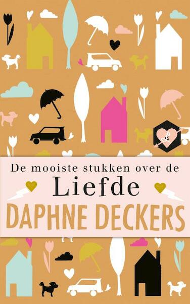 Liefde - Daphne Deckers (ISBN 9789044350944)