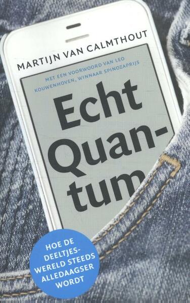 Echt Quantum - Martijn van Calmthout (ISBN 9789088030772)