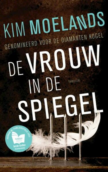 De vrouw in de spiegel - Kim Moelands (ISBN 9789400507722)