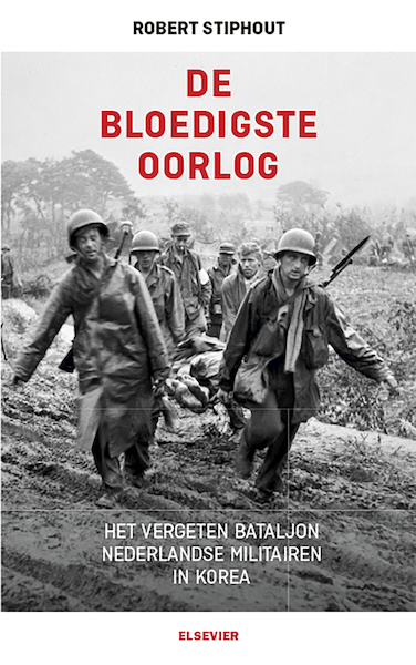De bloedigste oorlog - Robert Stiphout (ISBN 9789035253360)