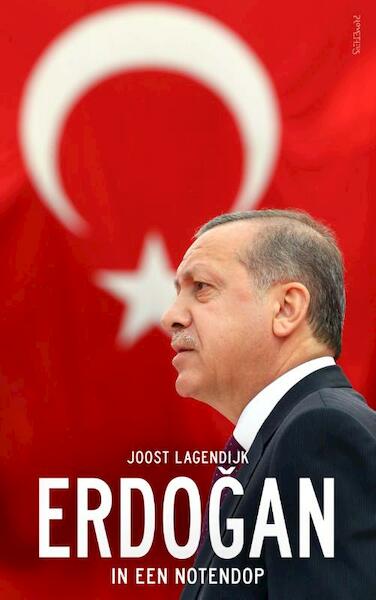 Erdogan - Joost Lagendijk (ISBN 9789044630824)