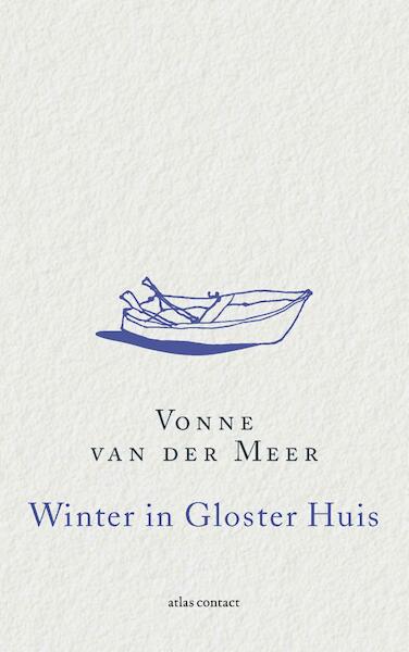 Winter in Gloster Huis - Vonne van der Meer (ISBN 9789025450441)