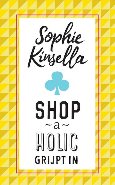 Shopaholic grijpt in - Sophie Kinsella (ISBN 9789044352313)