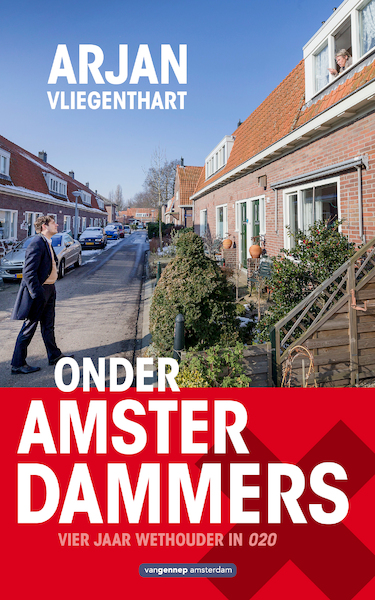 Werken aan de amstel - Arjan Vliegenthart (ISBN 9789461646767)