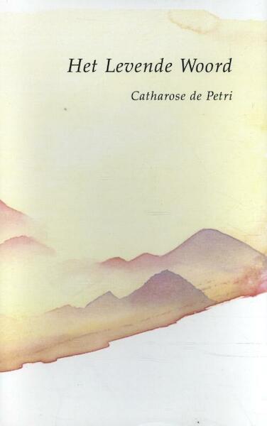 Levende woord - Catharose de Petri (ISBN 9789067320412)
