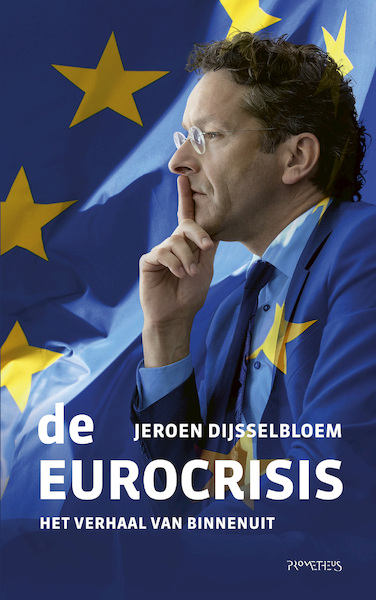 De Eurocrisis - Jeroen Dijsselbloem (ISBN 9789044636420)