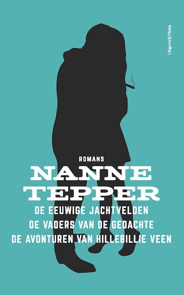De drie romans - Nanne Tepper (ISBN 9789492928399)