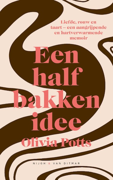 Een halfbakken idee - Olivia Potts (ISBN 9789038807225)