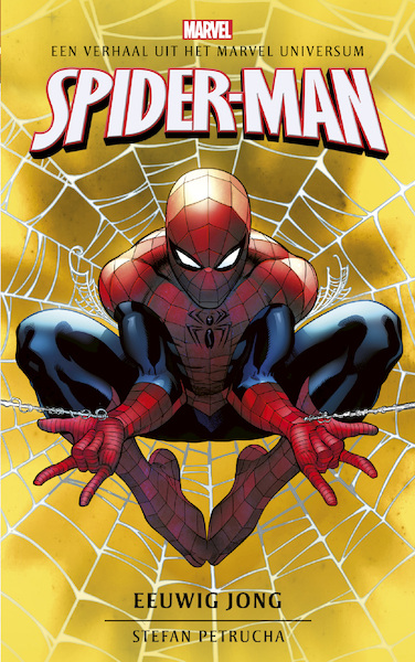 Spider-Man - Eeuwig jong - Stefan Petrucha (ISBN 9789024583881)